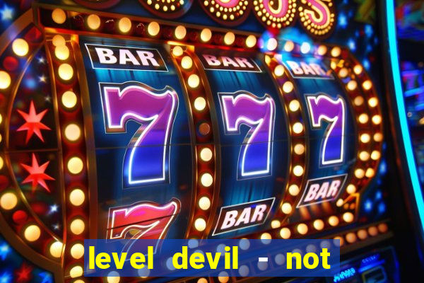 level devil - not a troll game