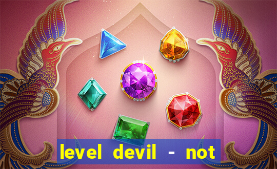 level devil - not a troll game