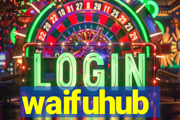 waifuhub