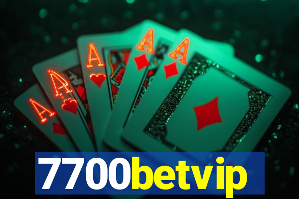 7700betvip