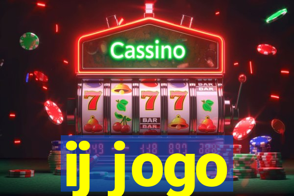 ij jogo