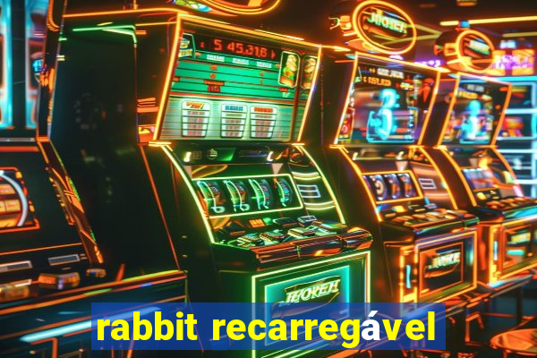 rabbit recarregável