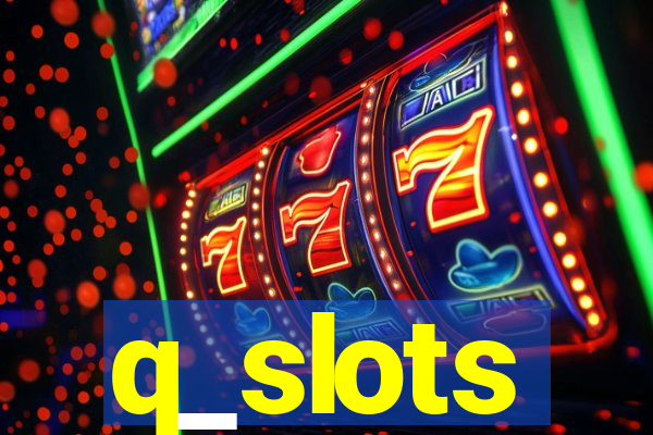 q_slots