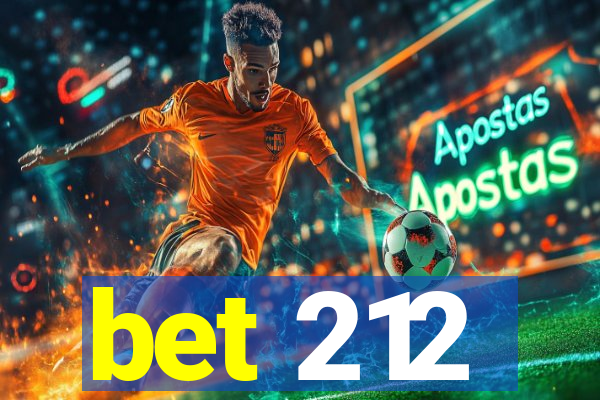 bet 212