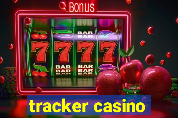 tracker casino