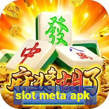 slot meta apk