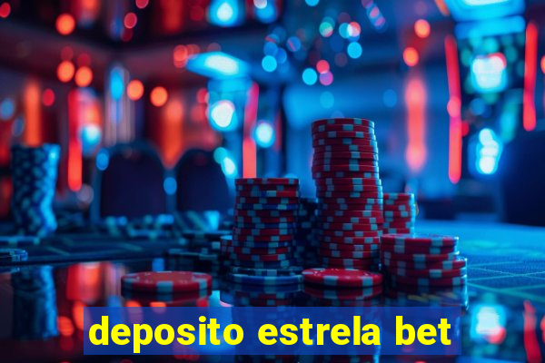 deposito estrela bet