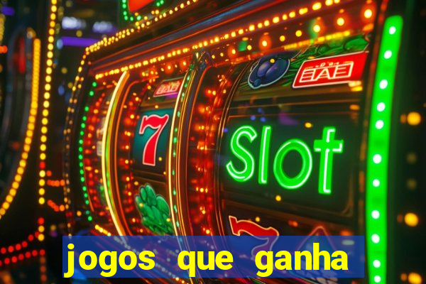 jogos que ganha dinheiro gratuito