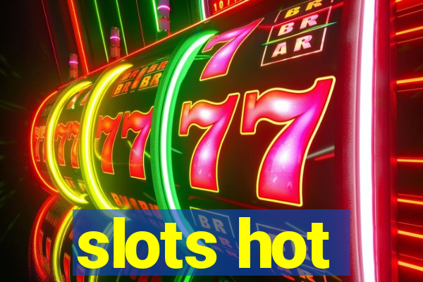 slots hot