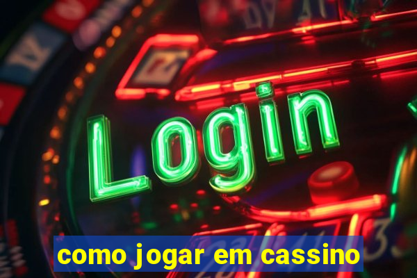 como jogar em cassino