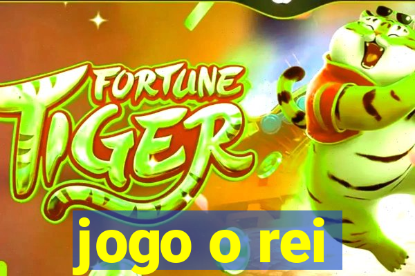 jogo o rei