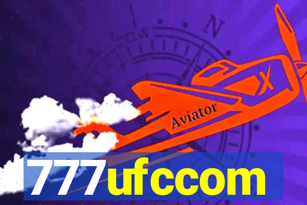 777ufccom