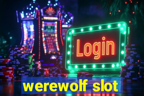 werewolf slot