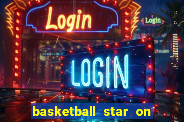 basketball star on fire slot