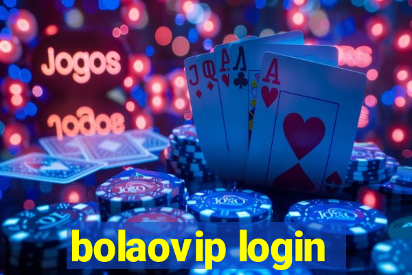 bolaovip login