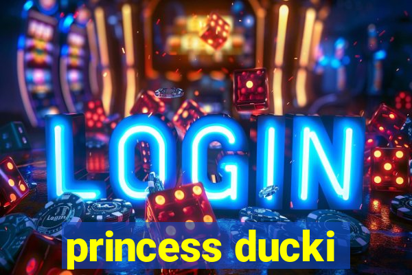 princess ducki