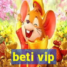 beti vip