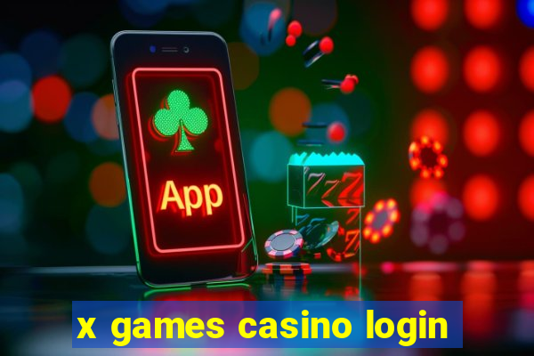 x games casino login