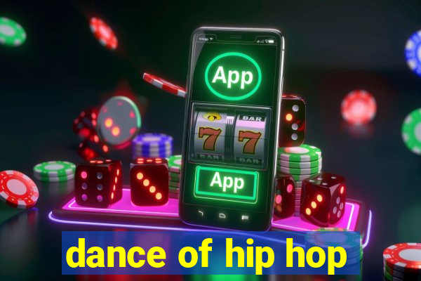 dance of hip hop