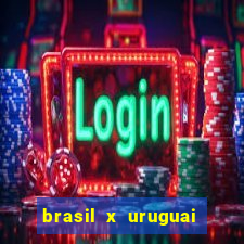 brasil x uruguai ao vivo multicanais