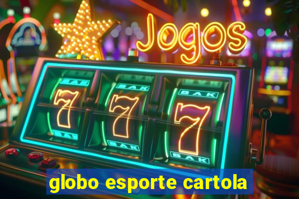 globo esporte cartola