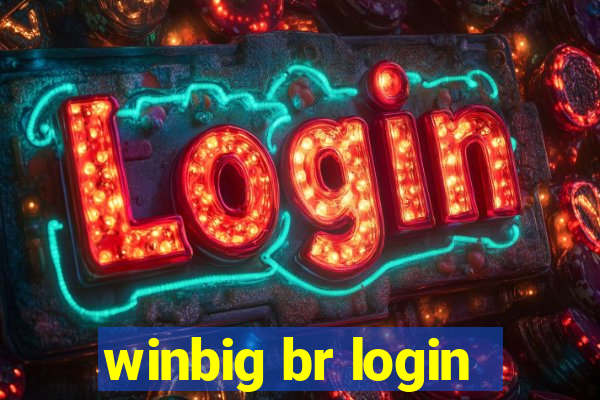 winbig br login