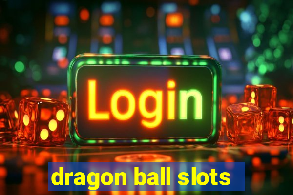 dragon ball slots