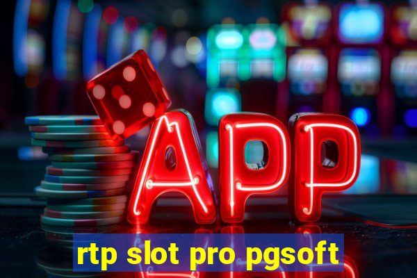 rtp slot pro pgsoft