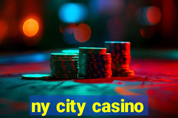 ny city casino