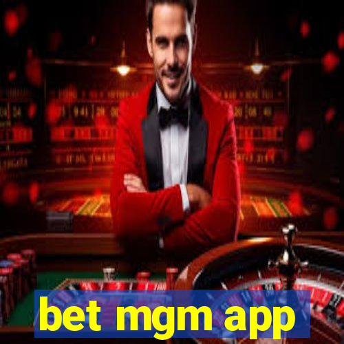 bet mgm app