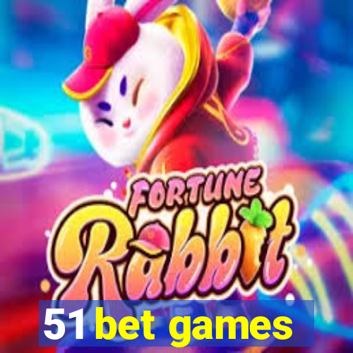 51 bet games