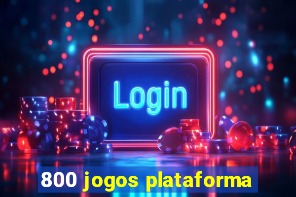 800 jogos plataforma