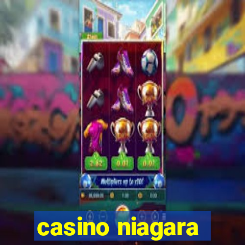 casino niagara