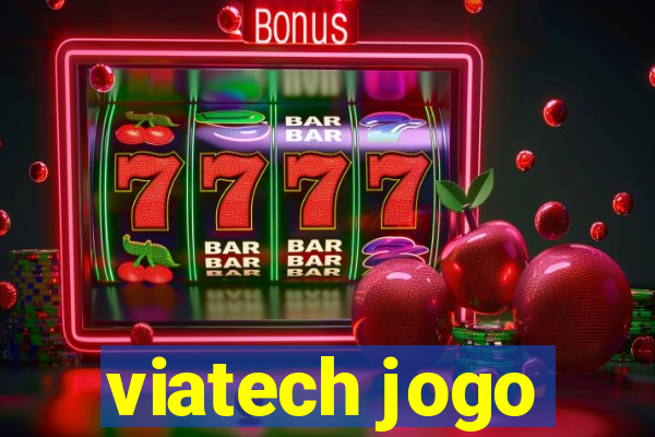 viatech jogo