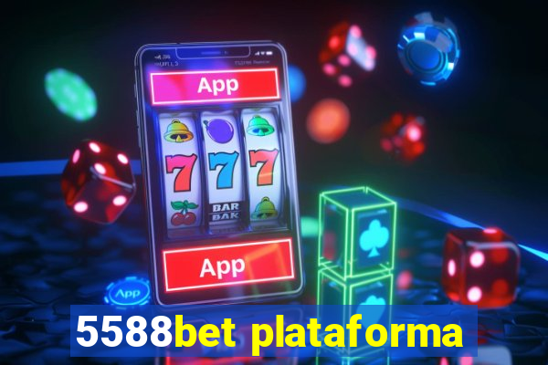 5588bet plataforma