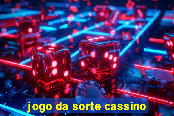 jogo da sorte cassino