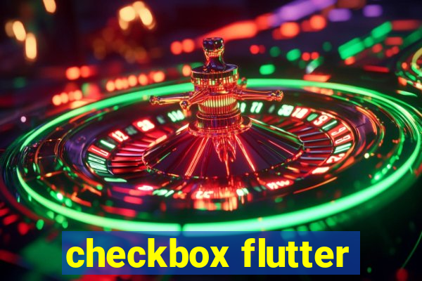 checkbox flutter