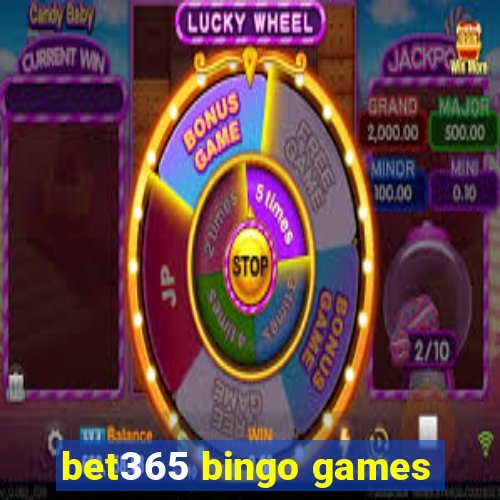 bet365 bingo games