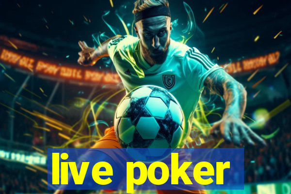 live poker