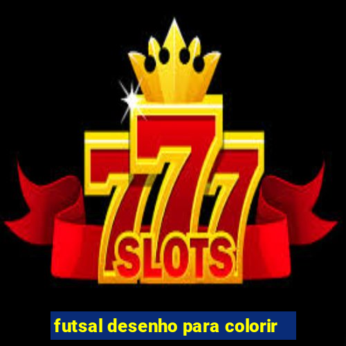 futsal desenho para colorir