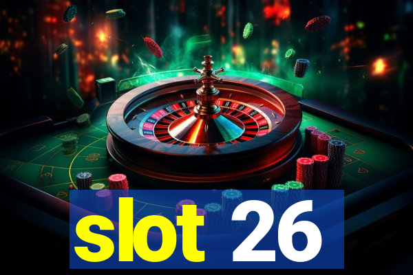 slot 26