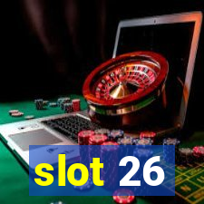 slot 26