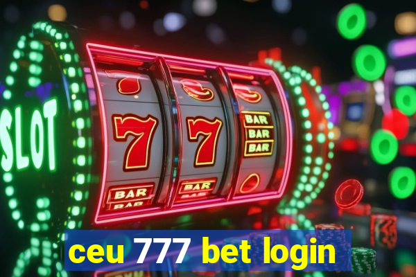 ceu 777 bet login