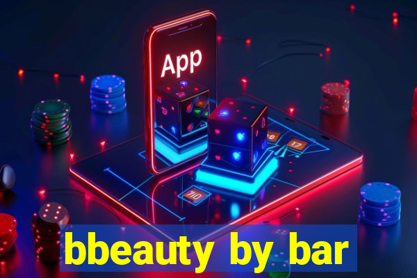 bbeauty by bar