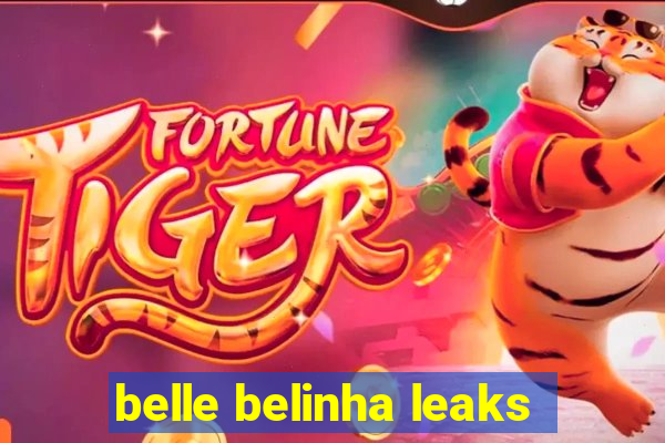 belle belinha leaks