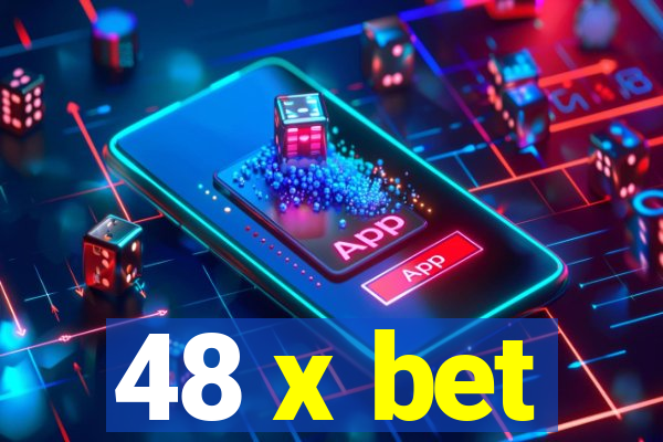 48 x bet