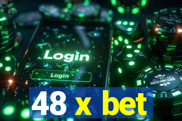 48 x bet