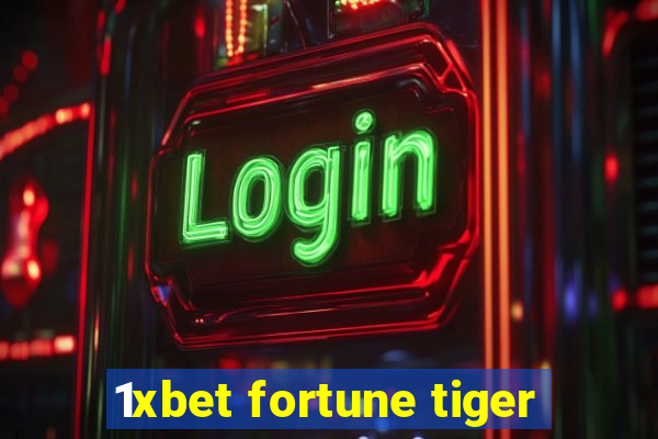 1xbet fortune tiger