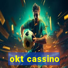 okt cassino