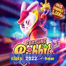 slots 2022 - new lucky slots